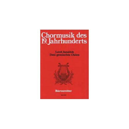 Janacek Drei Gemischte Chöre Bärenreiter