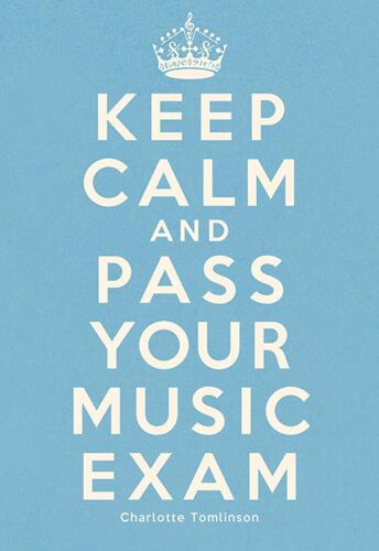 Keep Calm And Pass Your Exam - Recueil Musch85129 9781785583520