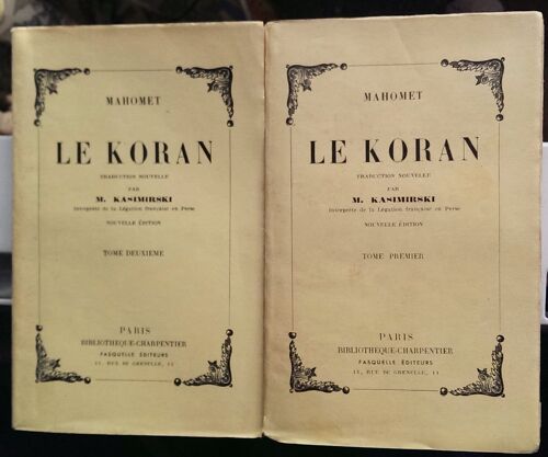 Le Koran Traduction Nouvelle Faite Sur Le Texte Arabe Par M.Kasimirski - Nouvelle Edition / En Deux Tomes.  1949