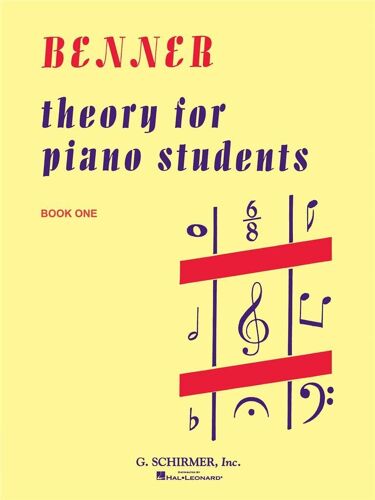 Lora Benner : Theory For Piano Students - Book 1 Piano Technique - Recueil Piano Hl50330220 9780793552993