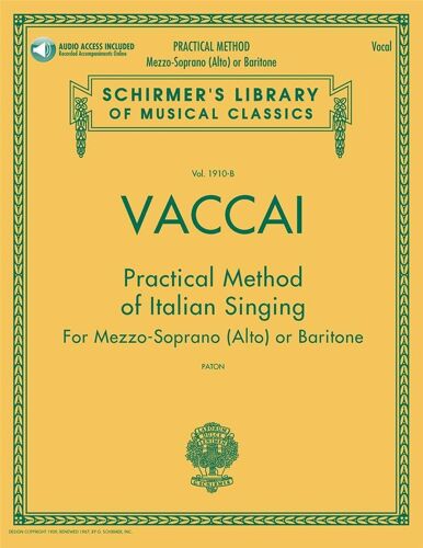 Nicola Vaccai : Practical Method Of Italian Singing For Mezzo Soprano (Alto) Or Baritone - Recueil Avec Support(S) En Ligne Mezzo Soprano / Baritone Voice Hl50498714 9781480328464