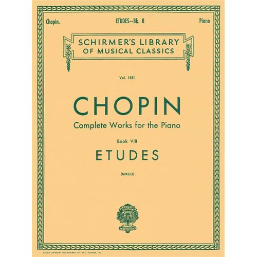 Frédéric Chopin : Etudes Complete Works For The Piano Book Viii - Recueil Piano Hl50260020 9781480352582