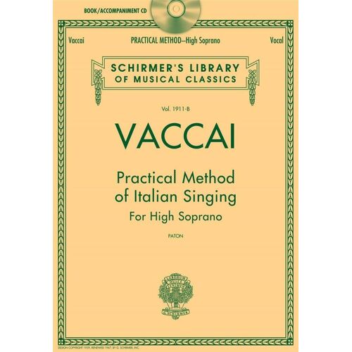 Nicola Vaccai : Vaccai: Practical Method Of Italian Singing - Recueil Avec Support(S) En Ligne High Soprano Voice Hl50498712 9781480328440