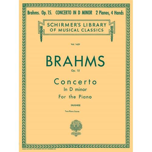 Johannes Brahms : Concerto No. 1 In D Minor, Op. 15 (2-Piano Score) Two Pianos, Four Hands - Recueil Piano, 4 Hands Hl50259180 9780793539109