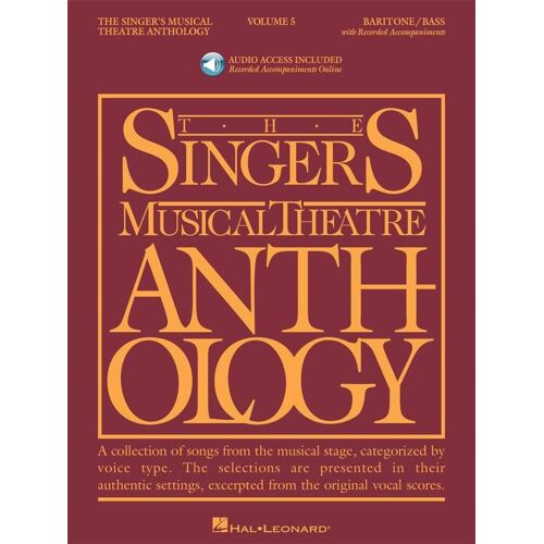 Singer's Musical Theatre Anthology - Volume 5 Baritone/Bass Book With Online Audio - Recueil Avec Support(S) En Ligne Baritone Or Bass Voice Hl00001165 9781423447146