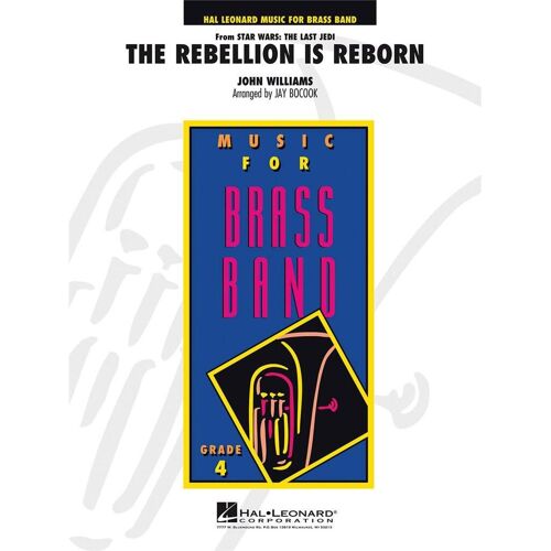 John Williams : The Rebellion Is Reborn From Star Wars: The Last Jedi - Set Brass Band 9790035239025 Hl44013102