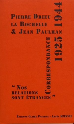 Correspondance 1925-1944 - Nos Relations Sont Étranges