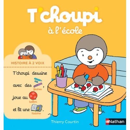 T'choupi, L'ami Des Petits - T'choupi À L'école