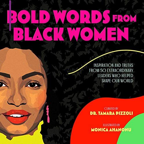 Bold Words From Black Women