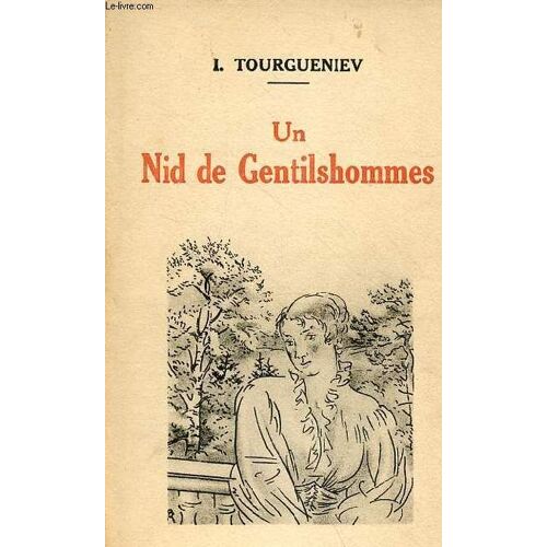 Un Nid De Gentilshommes.