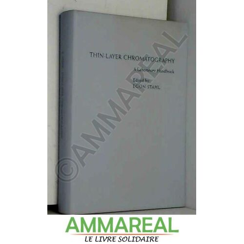 Thin-Layer Chromatography: A Laboratory Handbook