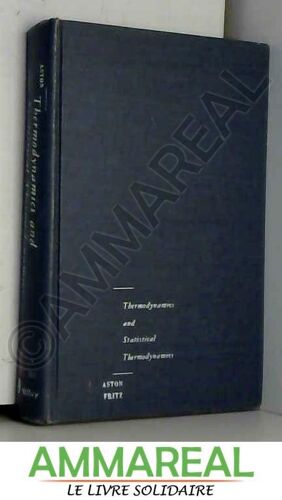 Thermodynamics And Statistical Thermodynamics