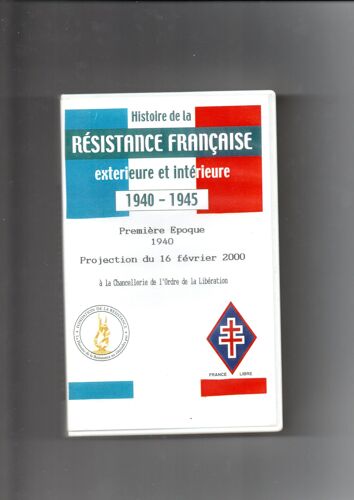 Histoire De La Résistance Extérieure Et Intérieure : Première Époque 1940