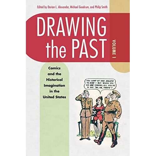 Drawing The Past, Volume 1
