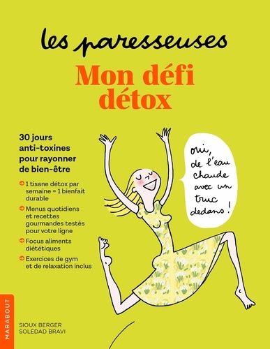 Mon Défi Détox - 30 Jours Anti-Toxines Pour Rayonner De Bien-Être