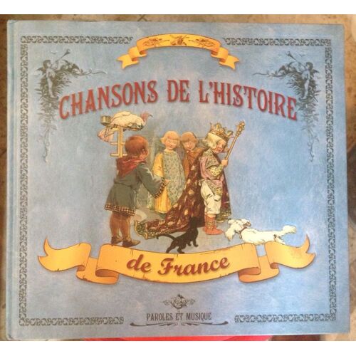 Chansons De L’Histoire De France