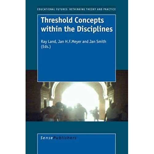 Threshold Concepts Within The Disciplines