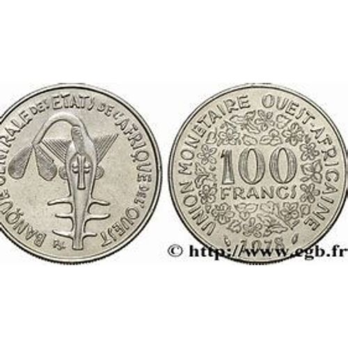Afrique De L'ouest = Union Monétaire Ouest Africaine, Pièce De 100 Francs, Année 1978, En Nickel, De La Banque Centrale Des États De L'afrique De L'ouest,