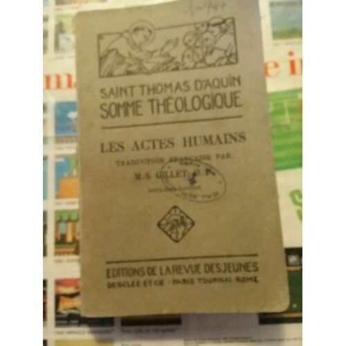 Somme Théologique - Les Actes Humains - 1a 2ae Questions 6-21