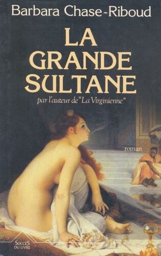 La Grande Sultane