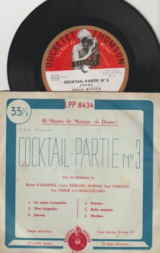 33 Diamètre 18 Cm - Coktail-Partie N°3 - Robert Valentino - Louou Legrand - Marino Nolel Chiboust Gus Viseur Cahn-Colombo Ducretet Thomson Selmer 8434 7 1957