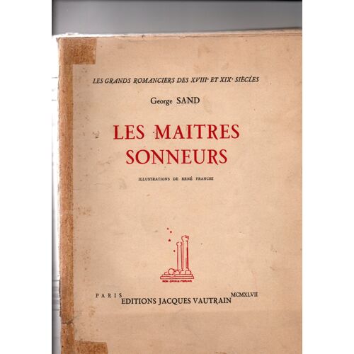 Les Maitres Sonneurs 1947 G. Sand