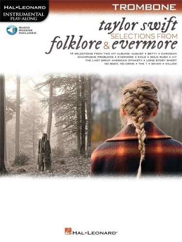 Taylor Swift - Selections From Folklore & Evermore Trombone Play-Along Book With Online Audio - Recueil Avec Support(S) En Ligne Trombone Hl00364066 9781705133125