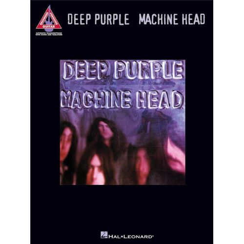 Deep Purple - Machine Head - Recueil Guitare Hl00690288 9781423466901