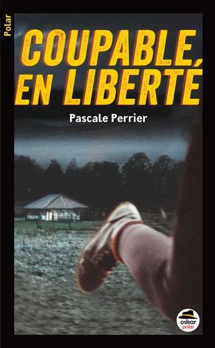 Coupable En Liberté