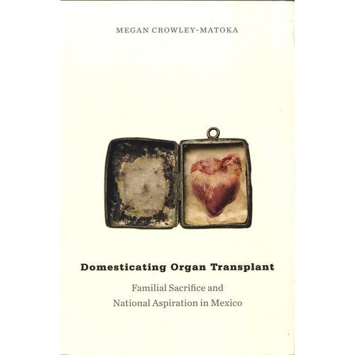 Domesticating Organ Transplant
