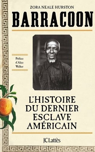 Barracoon - L'histoire De La Dernière "Cargaison Noire