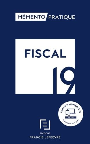 Fiscal - Mémento Pratique 2019