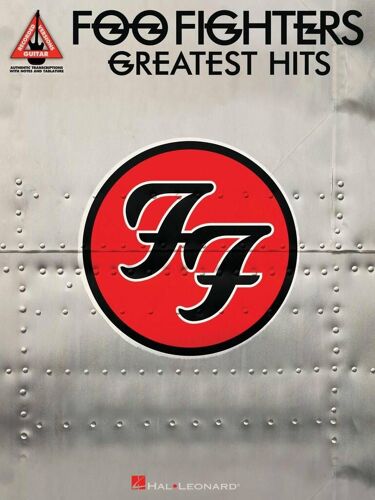 Foo Fighters - Greatest Hits - Recueil Guitare Hl00691024 9781423491668