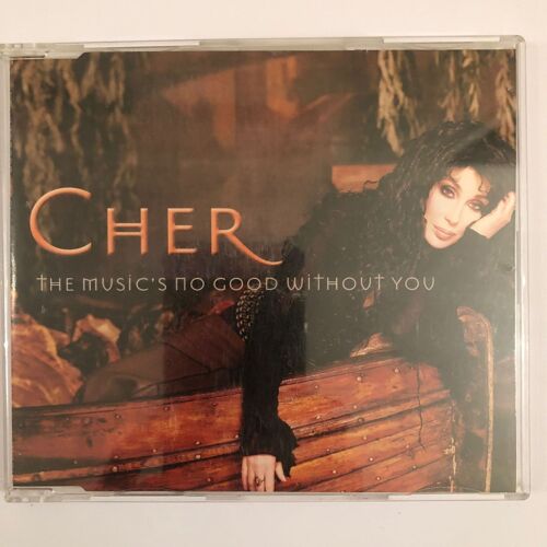 Cher - The Music's No Good Without You