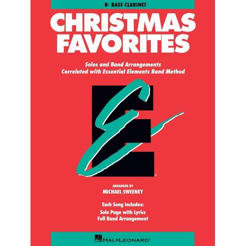 Michael Sweeney : Essential Elements Christmas Favorites - Bass Clar - Recueil Bb Bass Clarinet Tc Hl00862505 9780793517565