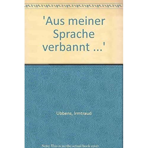 Aus Meiner Sprache Verbannt ...