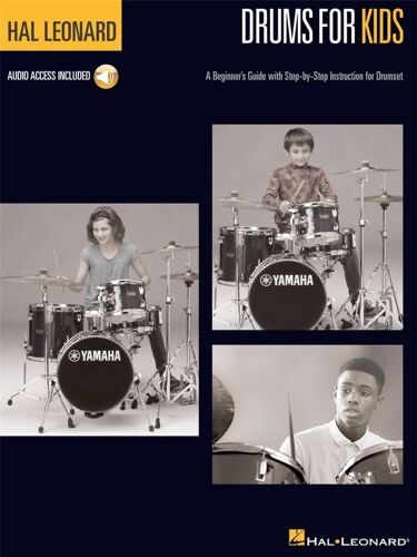Scott Schroedl : Drums For Kids A Beginner's Guide With Step-By-Step Instruction For Drum Set - Recueil Avec Support(S) En Ligne Batterie Hl00113420 9781480302235