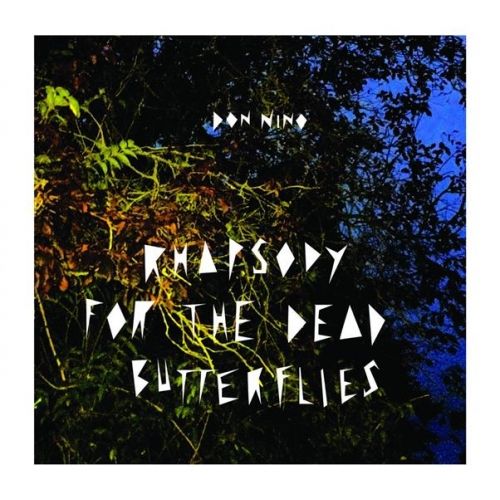 Rhapsody For The Dead Butterflies