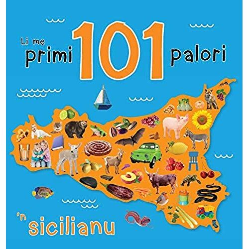 Li Me Primi 101 Palori 'n Sicilianu