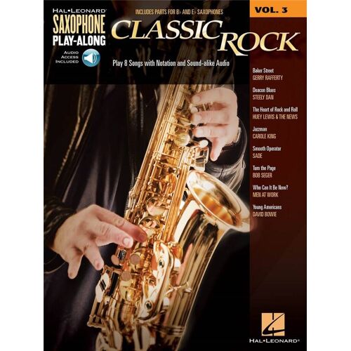 Classic Rock Saxophone Play-Along Volume 3 - Recueil Avec Support(S) En Ligne Saxophone Hl00113429 9781480302259