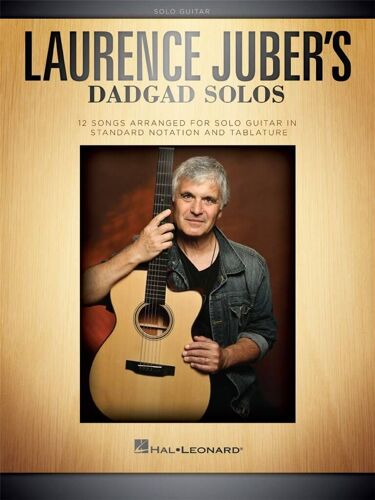 Laurence Juber : Laurence Juber's Dadgad Solos - Recueil Guitare Hl00122217 9781480354609