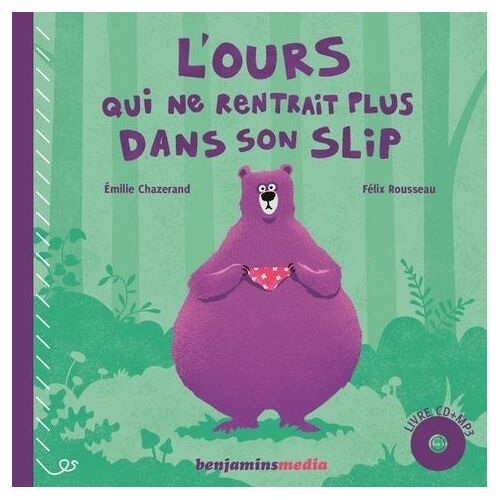 L'ours Qui Ne Rentrait Plus Dans Son Slip - (1 Cd Audio Mp3)