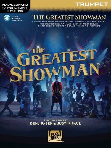 Benj Pasek_Justin Paul : The Greatest Showman Instrumental Play-Along - Recueil Avec Support(S) En Ligne Trompette Hl00277393 9781540028440
