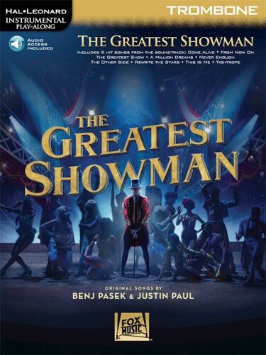 Benj Pasek_Justin Paul : The Greatest Showman Instrumental Play-Along - Recueil Avec Support(S) En Ligne Trombone Hl00277395 9781540028464