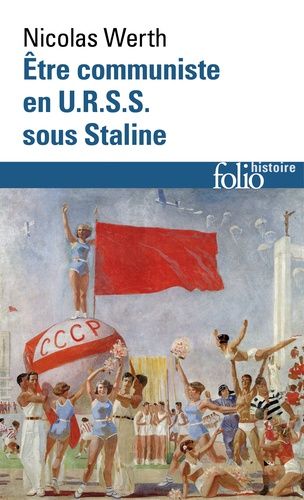 Etre Communiste En Urss Sous Staline
