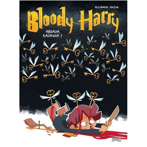 Bloody Harry - Tome 2 - Abrada Kadavra !