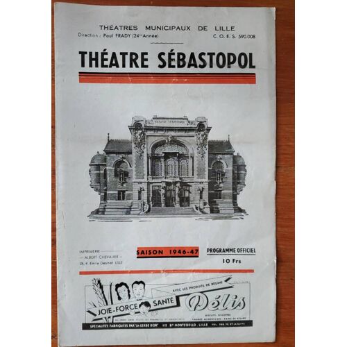 Programme Théâtre Sébastopol - Saison 1946-47. Programme Du Dimanche 30 Mars 1947 Matinée Et Soirée