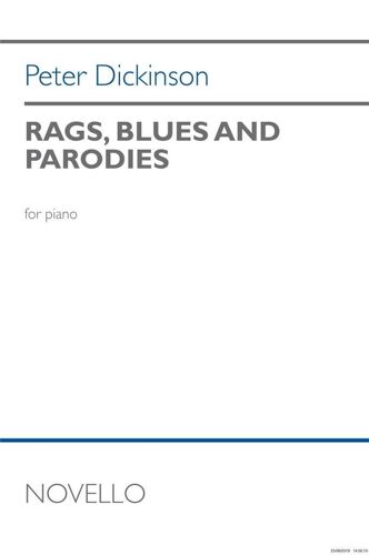 Peter Dickinson : Rags, Blues And Parodies For Piano - Recueil Piano Musnov100281 9780853606000