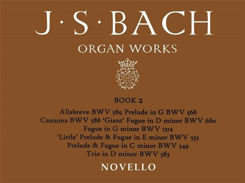 Johann Sebastian Bach : Organ Works Book 2: Preludes, Fugues & Trio - Recueil Organ Musnov010001 9780853608257