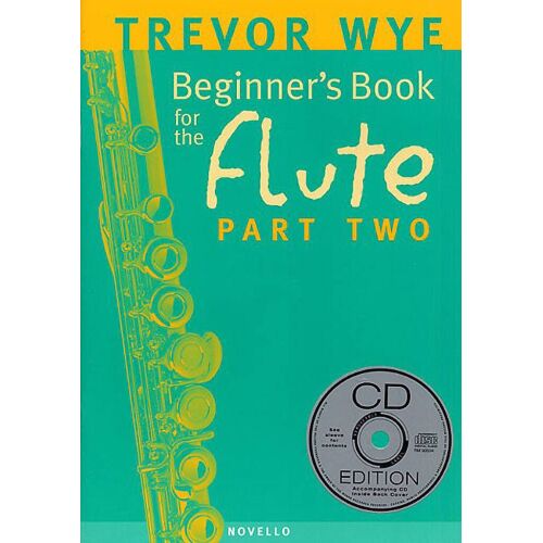 Trevor Wye : A Beginner's Book For The Flute Part Two - Recueil Avec Cd Flûte Traversière Musnov120849 9780853609346